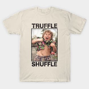 TRUFFLE SHUFFLE T-Shirt